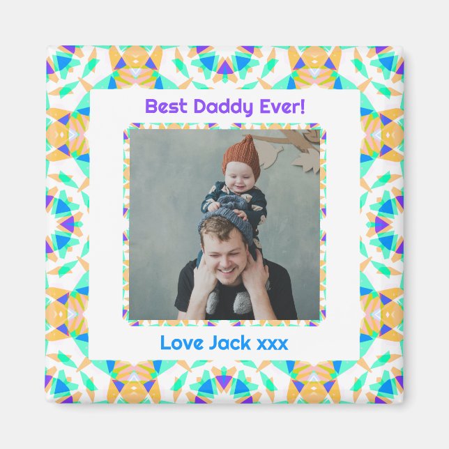 Happy Father’s Day Best Daddy Dad Papa Ever Photo Magnet (Front)