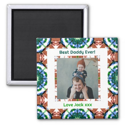 Happy Fatherâs Day Best Daddy Dad Papa Ever Photo Magnet
