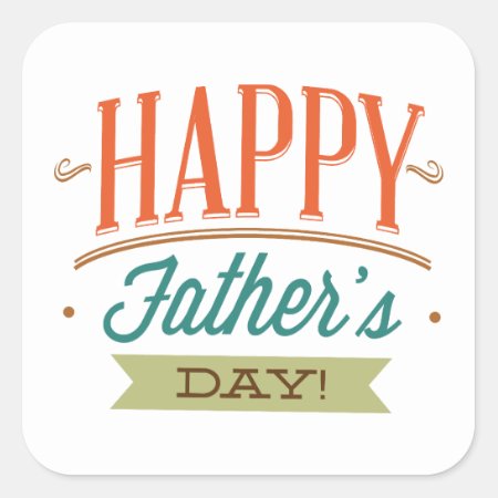 Happy Father’s Day Square Sticker