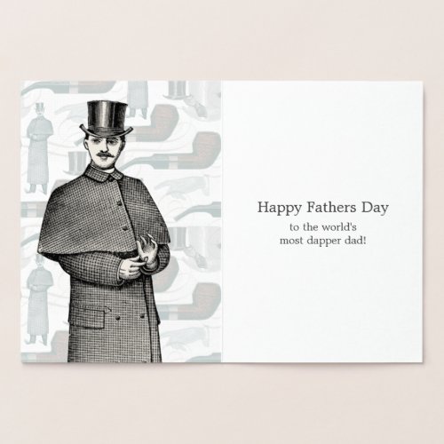 Happy Fatherâs Day Top Hat and Pipe Foil Card