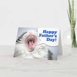 Happy Father's Dad Funny Cat Shouting Humor Holiday Card