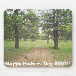 Happy Fathers Day 2007!! Mouse Pad