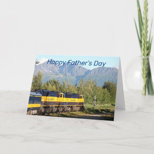 Happy Fathers Day Alaska Railroad and mountains Card