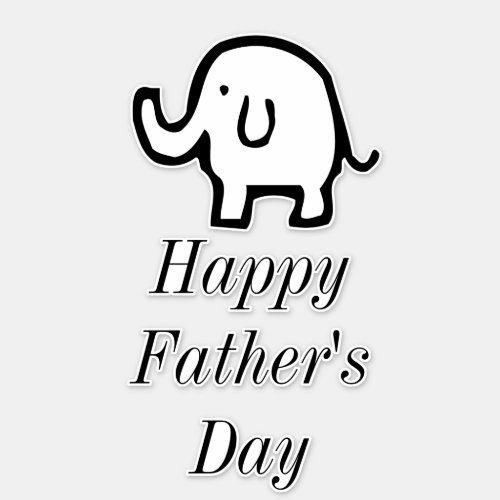 Happy Fathers Day Baby Elephant Cute Simple Trendy Sticker