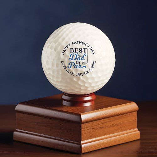 Happy Fathers Day Best Dad By Par Personalized Golf Balls