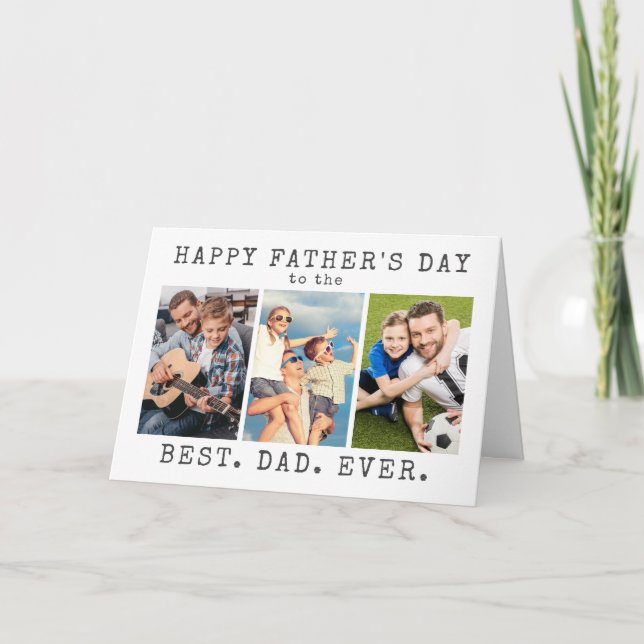 Happy Fathers Day BEST DAD EVER 3 Photos Card (Front)
