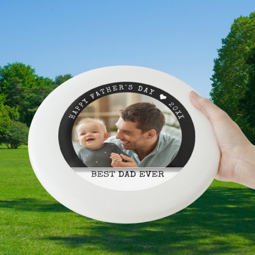 Happy Father's Day Best Dad Ever Custom Photo Wham-O Frisbee