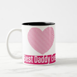 Happy Fathers Day, Best Daddy ever. Two-Tone Coffee Mug