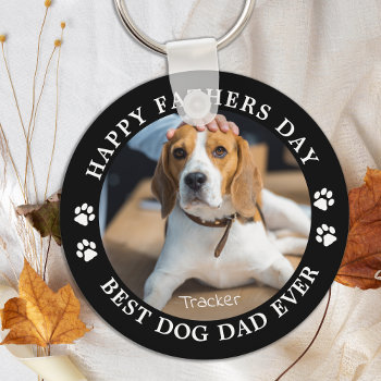 Happy Fathers Day Best Dog Dad Ever Cute Pet Photo Keychain by BlackDogArtJudy at Zazzle