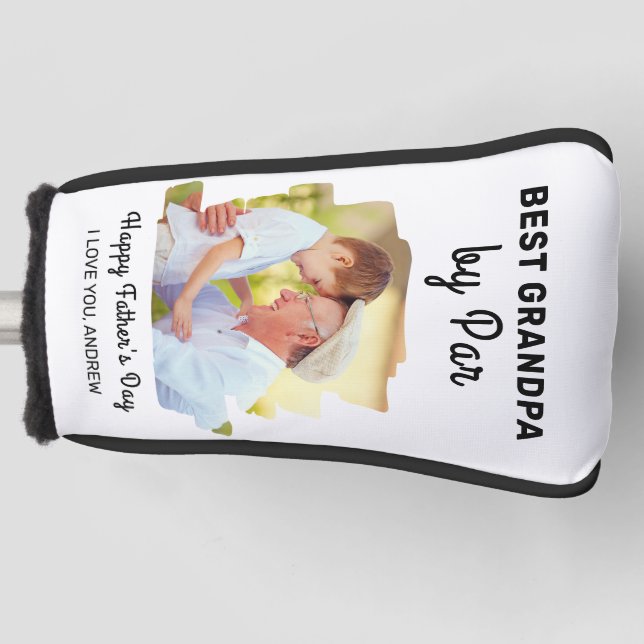 Happy Fathers Day Best Grandpa By Par Custom Photo Golf Head Cover (Front)