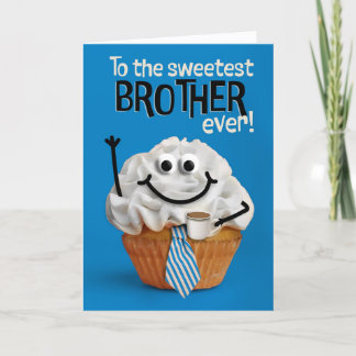 Happy Fathers Day Brother Sweetest Cupcake  Holiday Card