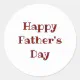Happy Father's Day Classic Red Typography Classic Round Sticker | Zazzle