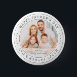 Happy Father's Day Classic Simple Photo Button<br><div class="desc">This simple and classic design is composed of serif typography and add a custom photo.</div>