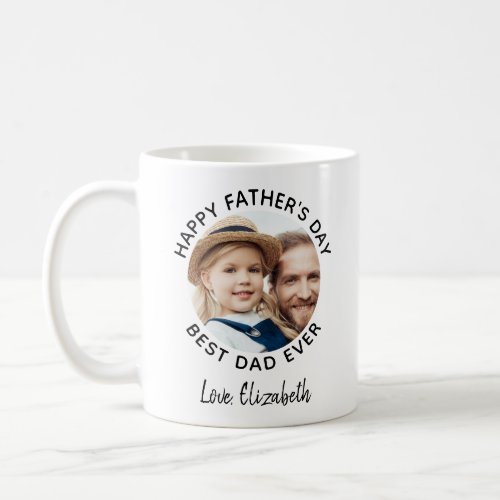 Happy Father's Day Custom Photo Best Dad Ever Coffee Mug - Surprise dad this fathers day with a personalized photo coffee mug.  
"Best DAD Ever" Personalize this dad mug with favorite photo, and name.. Visit our collection for the best dad father's day gifts and personalized dad gifts.   COPYRIGHT © 2020 Judy Burrows, Black Dog Art - All Rights Reserved. Happy Father's Day Custom Photo Best Dad Ever Coffee Mug