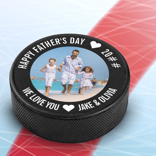 Happy Fathers Day Custom Year Names and Photo Hockey Puck