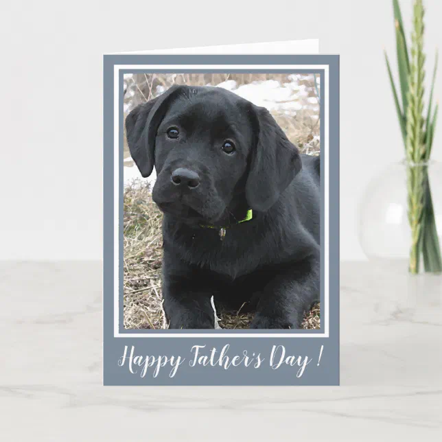 Happy Father's Day - Cute Black Labrador Puppy Dog Card | Zazzle