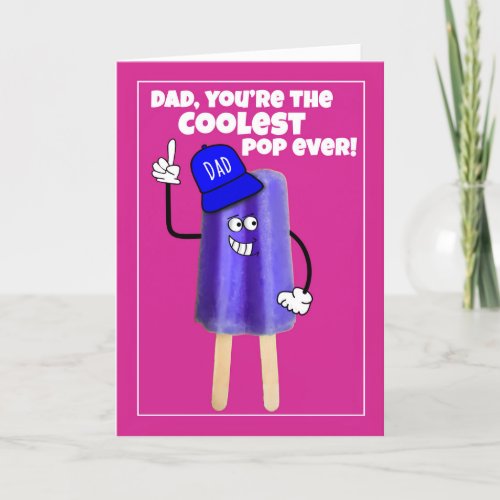 Happy Fathers Day Cute Ice Pop Humor Holiday Card