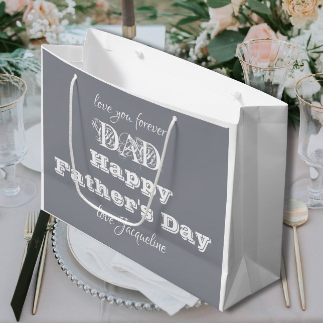 Happy Fathers Day Dad - Custom Name White Gray Large Gift Bag (Happy Fathers Day Dad. Custom Name Large  White & Gray Gift Bag. Elegance for a much loved father.)