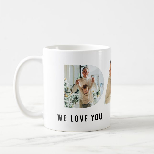 Happy Father's Day DAD Cutout 3 Photo We love you Coffee Mug (Left)