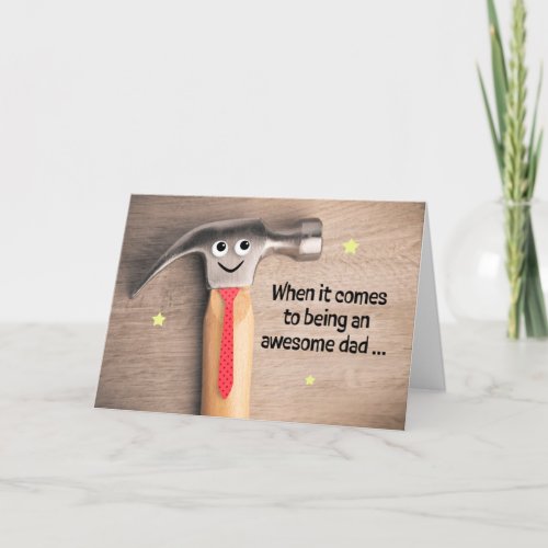 Happy Fathers Day Dad Funny Hammer Holiday Card