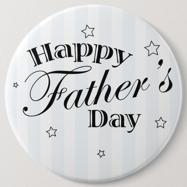 Happy Father's Day Dad Gift Idea Pinback Button (Front)