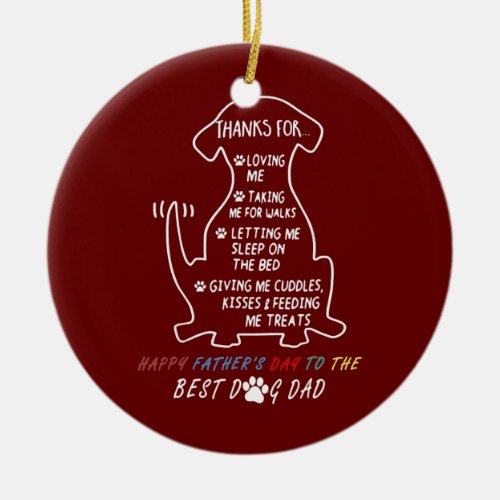 Happy Fathers Day Dog Dad  Ceramic Ornament