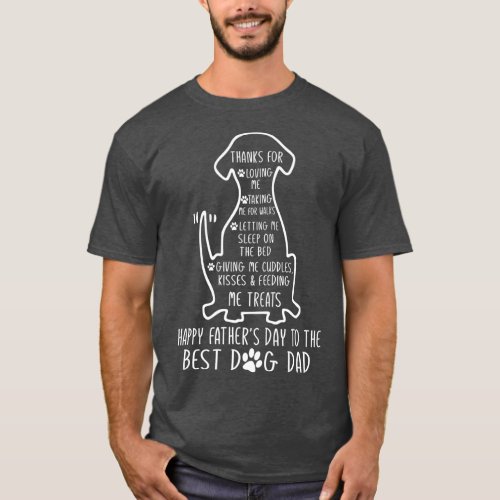 Happy Fathers Day Dog Dad Fathers Day Best Dog T_Shirt