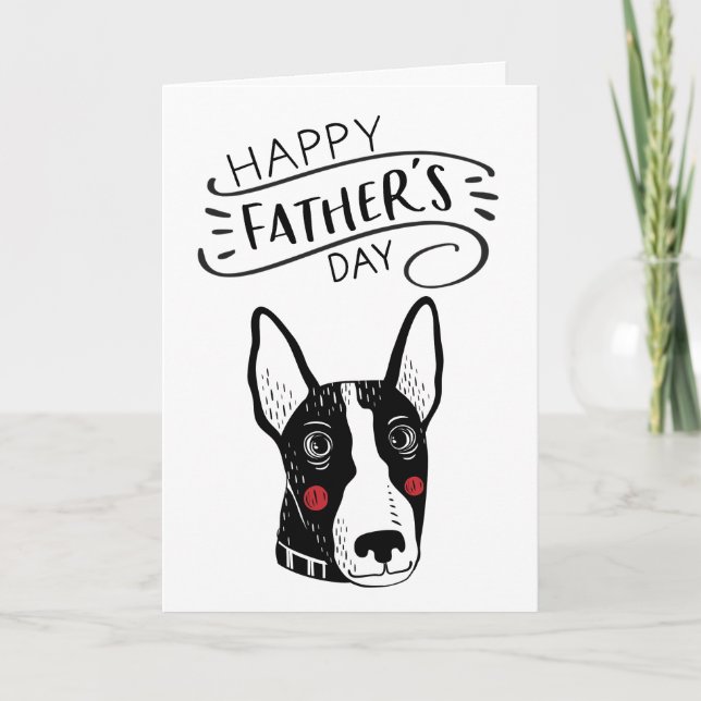 Happy Father's Day for Dog Dad | Bull terrier Card (Front)