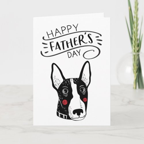 Happy Fathers Day for Dog Dad  Bull terrier Card