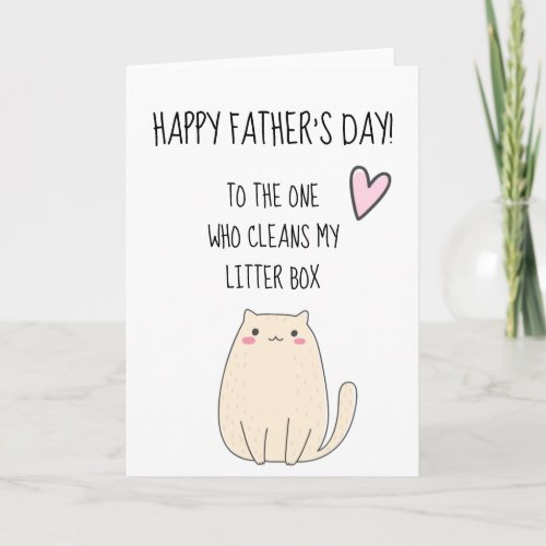 Happy Fathers Day From Cat Funny Cute Humor Card