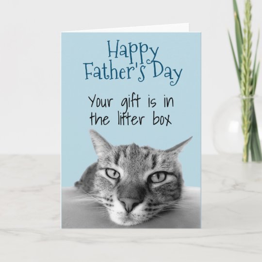 Happy Father's Day From Cat Gift is in Litter Box Card | Zazzle.com