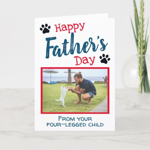 Happy Fathers Day from Dog Card