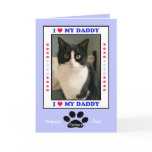 Happy Father's Day from the Cat -- Your Photo Card Happy Father's Day from the Cat -- Your Photo Card