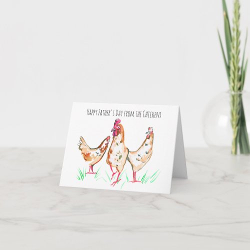 Happy Fathers Day from the Chickens Card