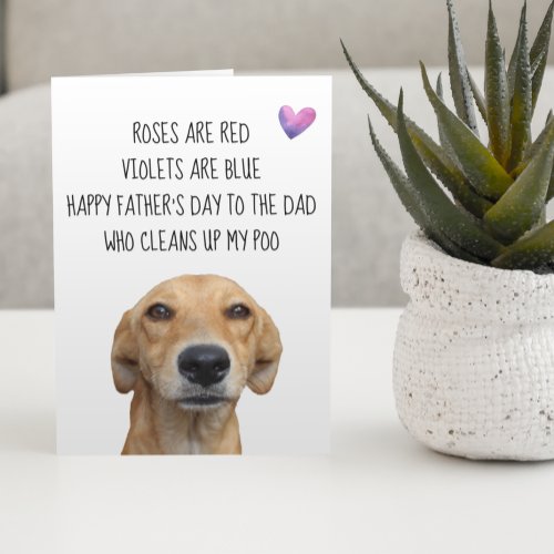 Happy Fathers Day From the Dog Cute Funny Card