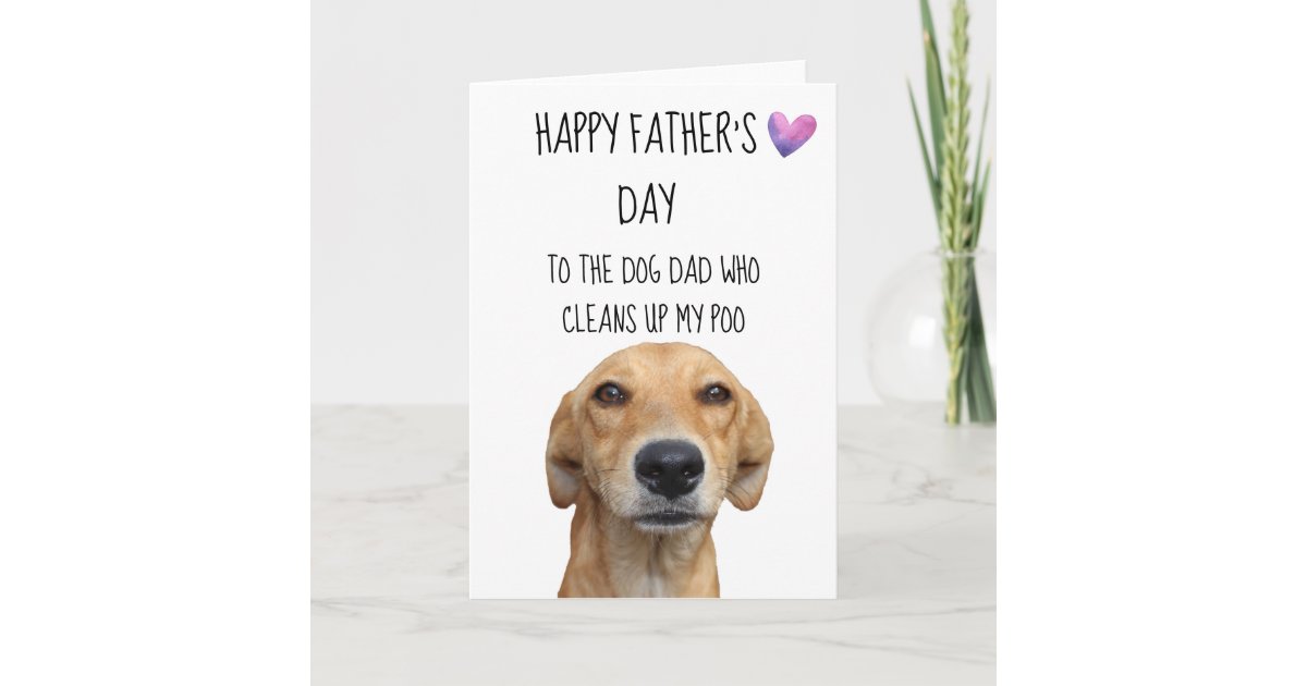 Happy Father's Day From the Dog Cute Funny Card | Zazzle.com