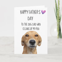 Happy Father's Day From the Dog Cute Funny Card