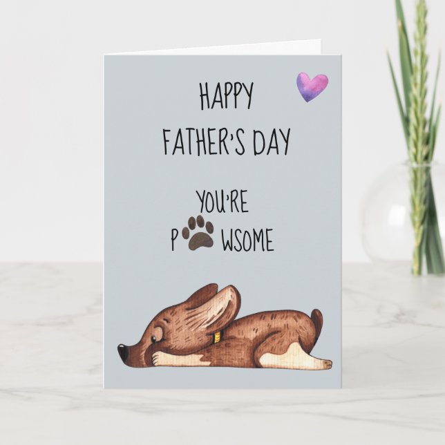 Happy Father's Day from The Dog You're Pawsome Paw Card (Front)