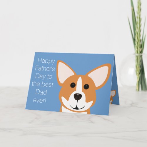 Happy Fathers Day from The Fur Kid Corgi Card