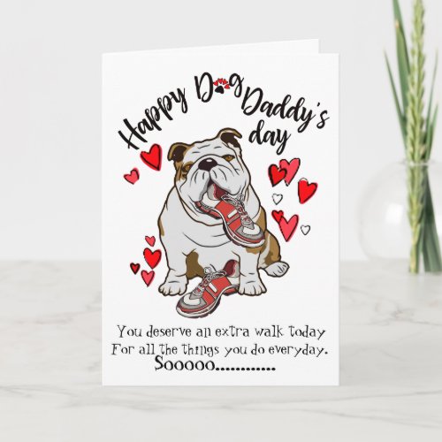 Happy Fathers Day from your Bulldog Dog Card