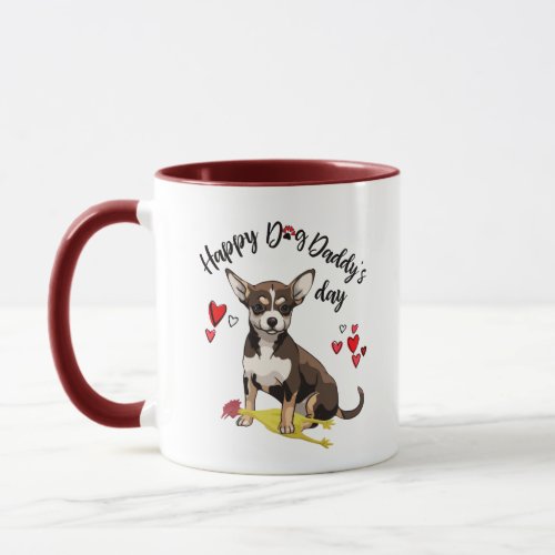 Happy Fathers Day from your Chihuahua Mug