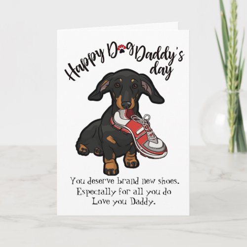 Happy Fathers Day from your Dachshund Dog Card