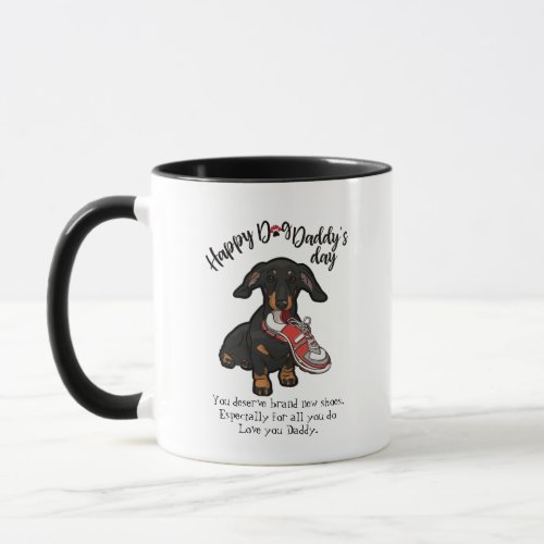 Happy Fathers Day from your Dachshund Dog Mug