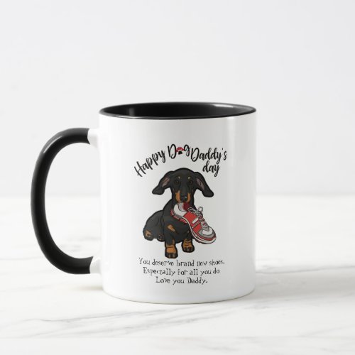 Happy Fathers Day from your Dachshund Dog Mug