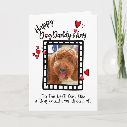 Happy Fathers Day from Your Dog Photo Card