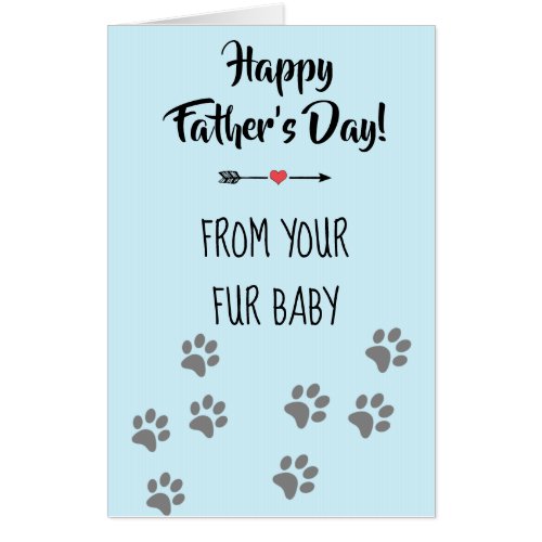 Happy Fathers Day from your Fur Baby Dog Cat Card