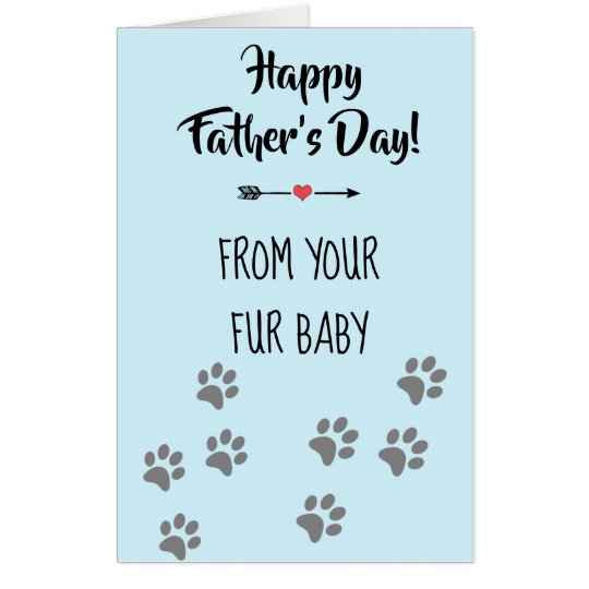 Happy Father's Day from your Fur Baby Dog Cat Card | Zazzle.com