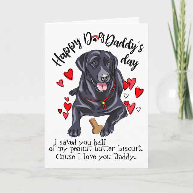 Happy Father's Day from your Labrador Retriever Card | Zazzle
