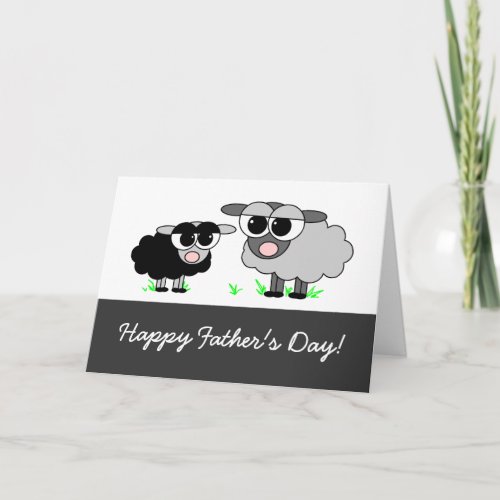 Happy Fathers Day From Your Little Black Sheep Card