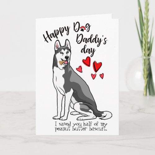 Happy Fathers Day from your Siberian Husky Dog Card